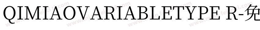 QIMIAOVARIABLETYPE R字体转换